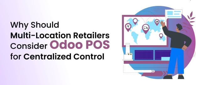 Odoo POS for Centralized Control