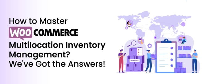 WooCommerce Multilocation Inventory Management