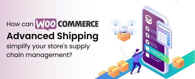 WooCommerce's Advanced Shipping