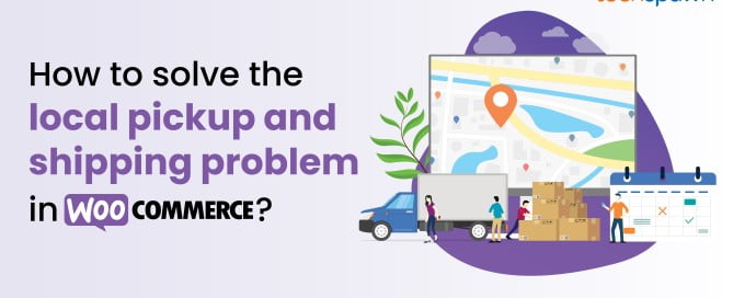 local pickup and shipping in WooCommerce