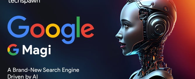 Google Magi: A Brand-New Search Engine Driven by AI _Techspawn Solutions Pvt Ltd